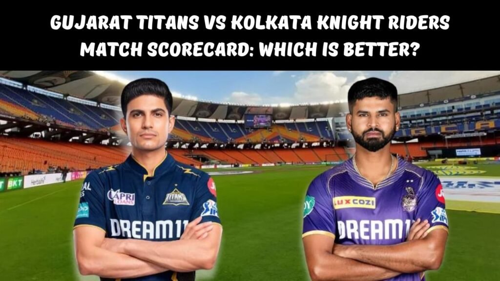 gujarat titans vs kolkata knight riders match scorecard